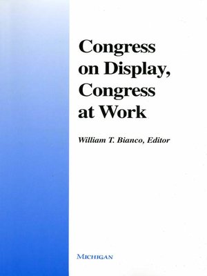 cover image of Congress on Display, Congress at Work